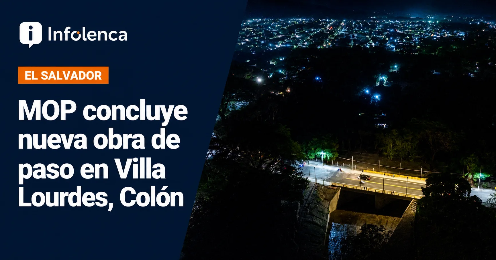 El Salvador inaugura obra vial en Villa Lourdes para mejorar conectividad